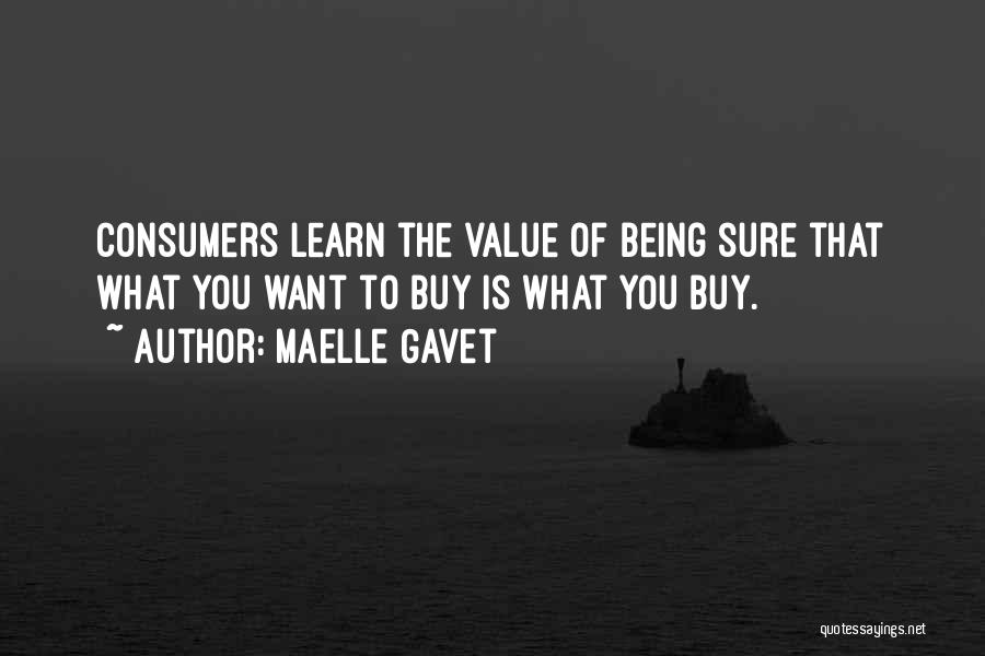 Learn To Value Yourself Quotes By Maelle Gavet