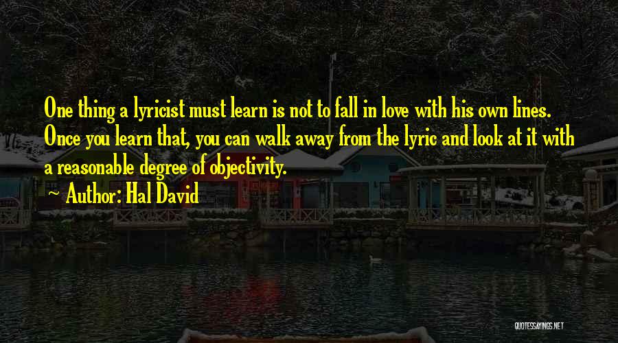Learn To Walk Away Quotes By Hal David