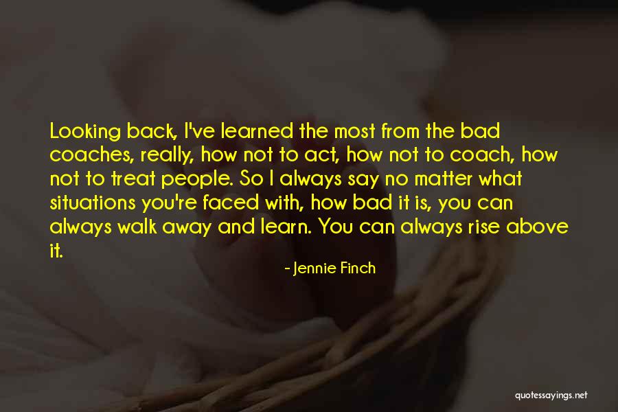 Learn To Walk Away Quotes By Jennie Finch