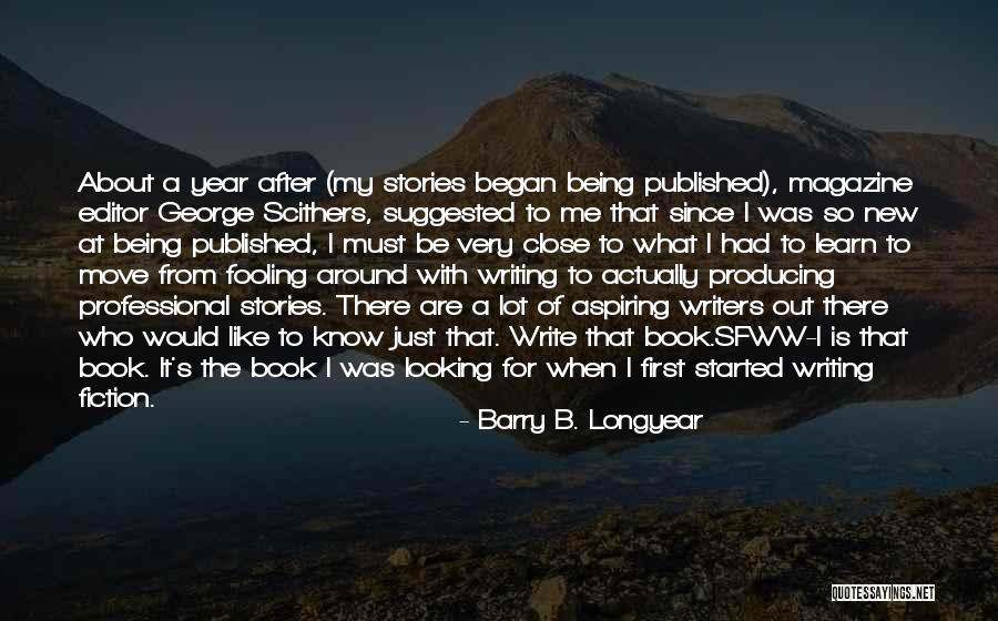 Learn When To Close Quotes By Barry B. Longyear Learn When To Close Quotes By Barry B. Longyear