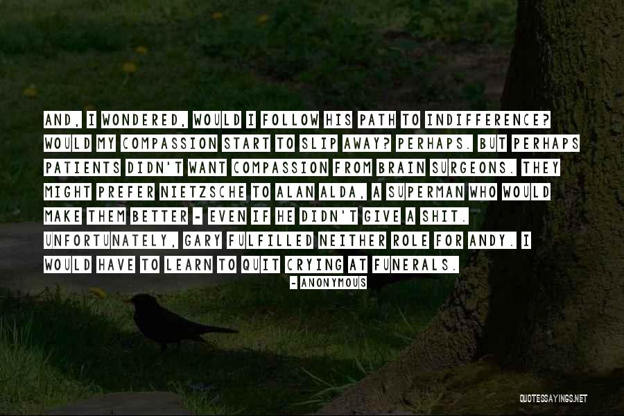 Learn When To Quit Quotes By Anonymous Learn When To Quit Quotes By Anonymous