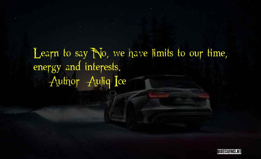 Learn Your Limits Quotes By Auliq Ice