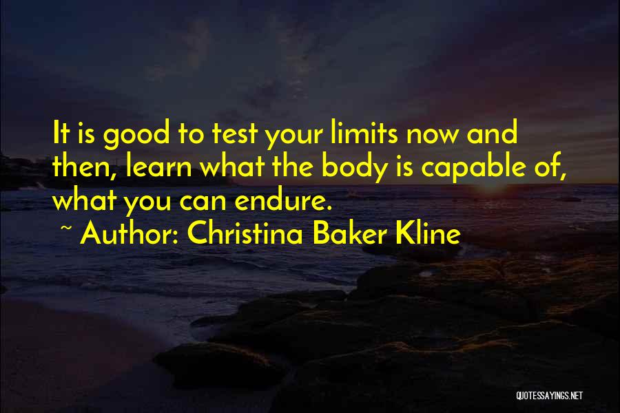 Learn Your Limits Quotes By Christina Baker Kline