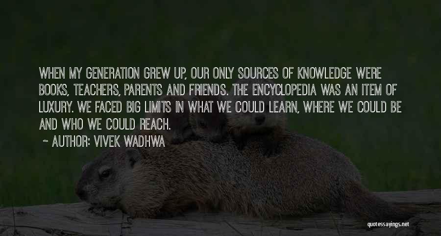 Learn Your Limits Quotes By Vivek Wadhwa