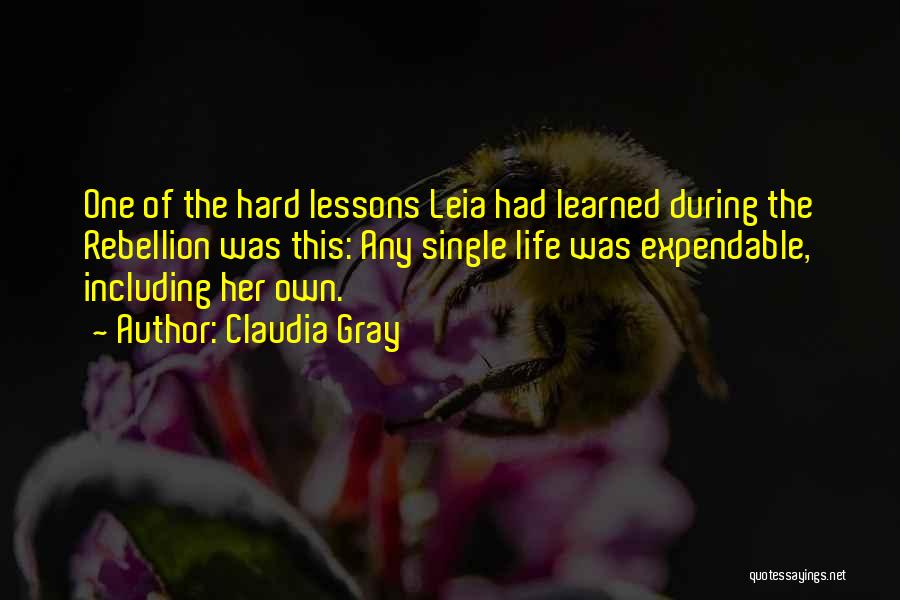 Learned Lessons Quotes By Claudia Gray