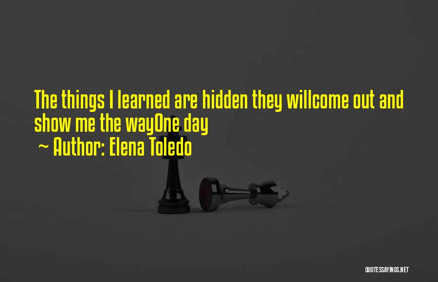 Learned Lessons Quotes By Elena Toledo