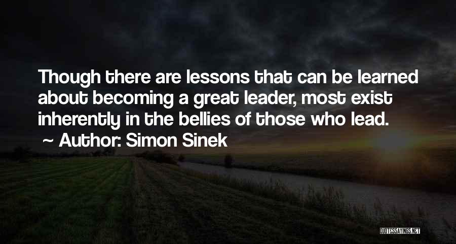 Learned Lessons Quotes By Simon Sinek