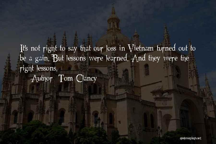 Learned Lessons Quotes By Tom Clancy