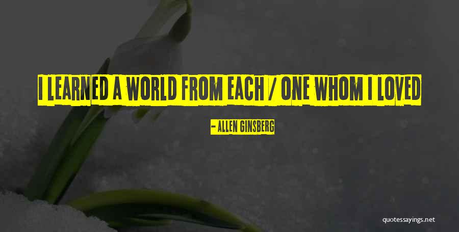 Learned Life Lessons Quotes By Allen Ginsberg Learned Life Lessons Quotes By Allen Ginsberg