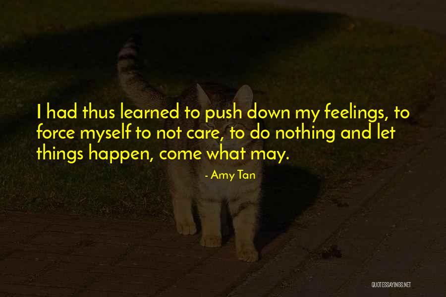 Learned Life Lessons Quotes By Amy Tan Learned Life Lessons Quotes By Amy Tan