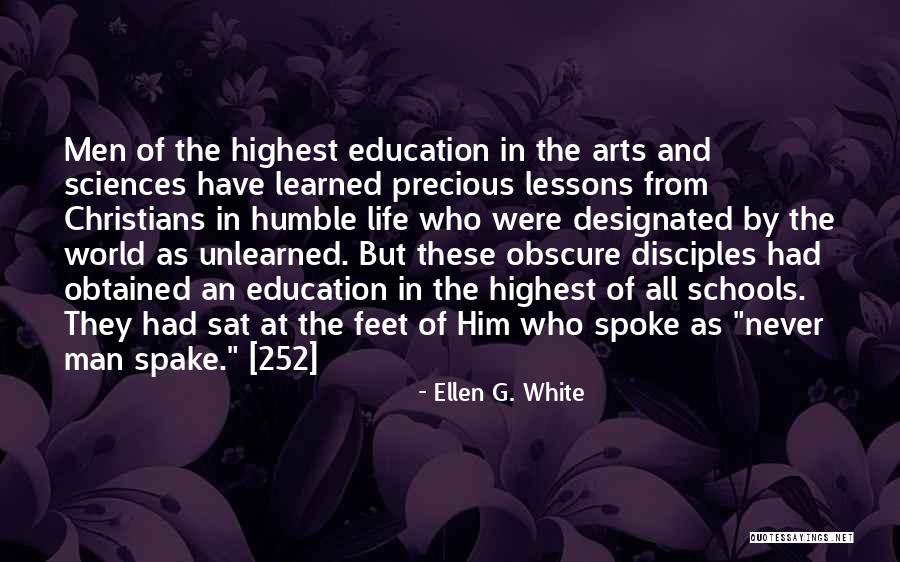 Learned Life Lessons Quotes By Ellen G. White Learned Life Lessons Quotes By Ellen G. White