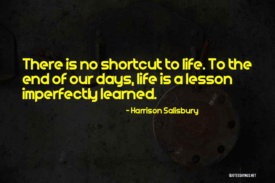 Learned Life Lessons Quotes By Harrison Salisbury Learned Life Lessons Quotes By Harrison Salisbury
