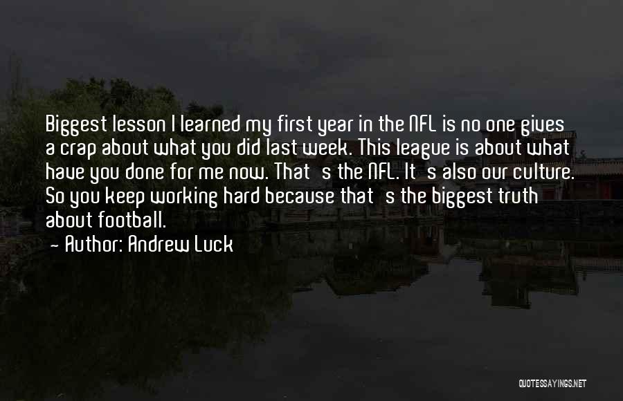 Learned My Lesson Quotes By Andrew Luck