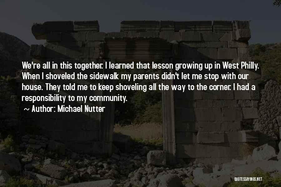 Learned My Lesson Quotes By Michael Nutter