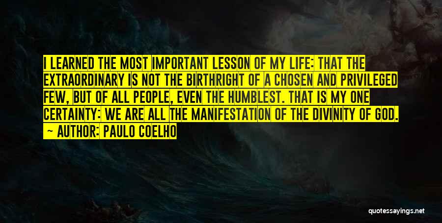 Learned My Lesson Quotes By Paulo Coelho