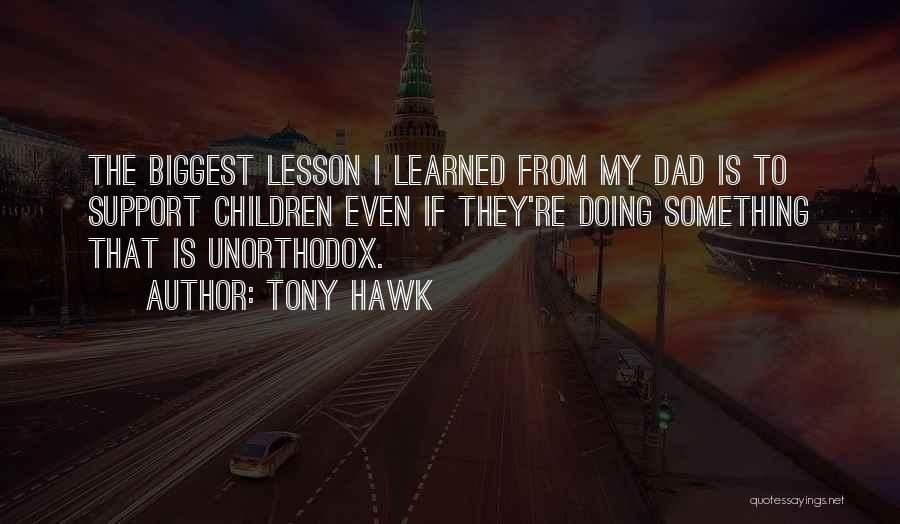 Learned My Lesson Quotes By Tony Hawk