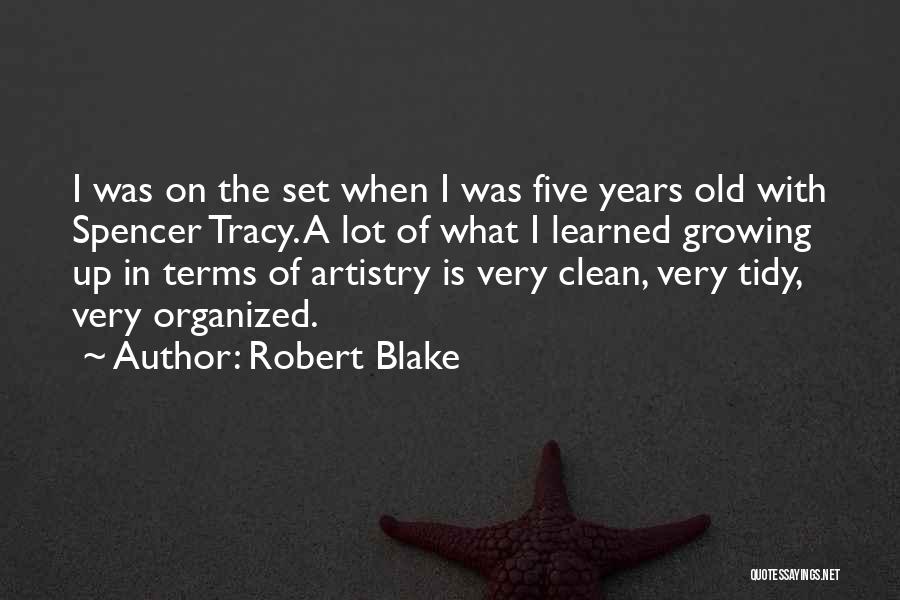 Learned Quotes By Robert Blake