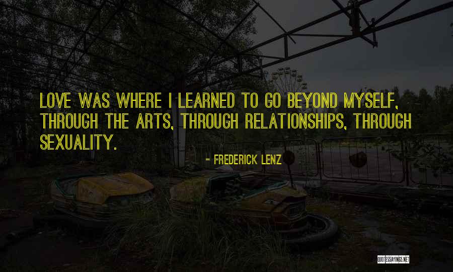 Learned To Love Myself Quotes By Frederick Lenz Learned To Love Myself Quotes By Frederick Lenz