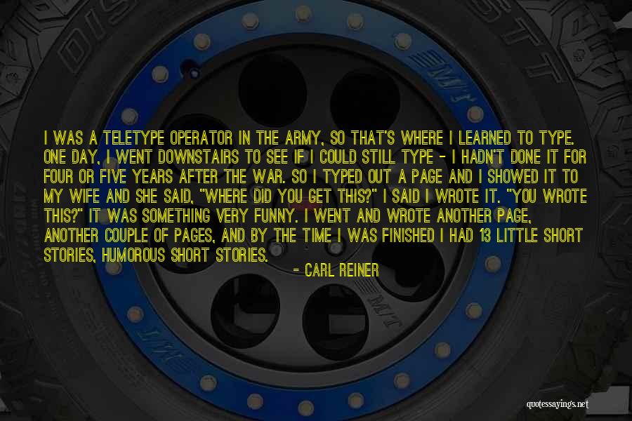 Learned To Type Quotes By Carl Reiner Learned To Type Quotes By Carl Reiner