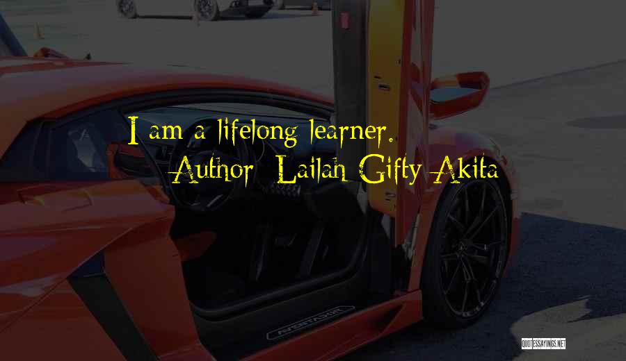 Learner Motivation Quotes By Lailah Gifty Akita