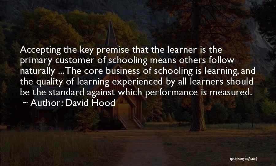 Learners And Learning Quotes By David Hood