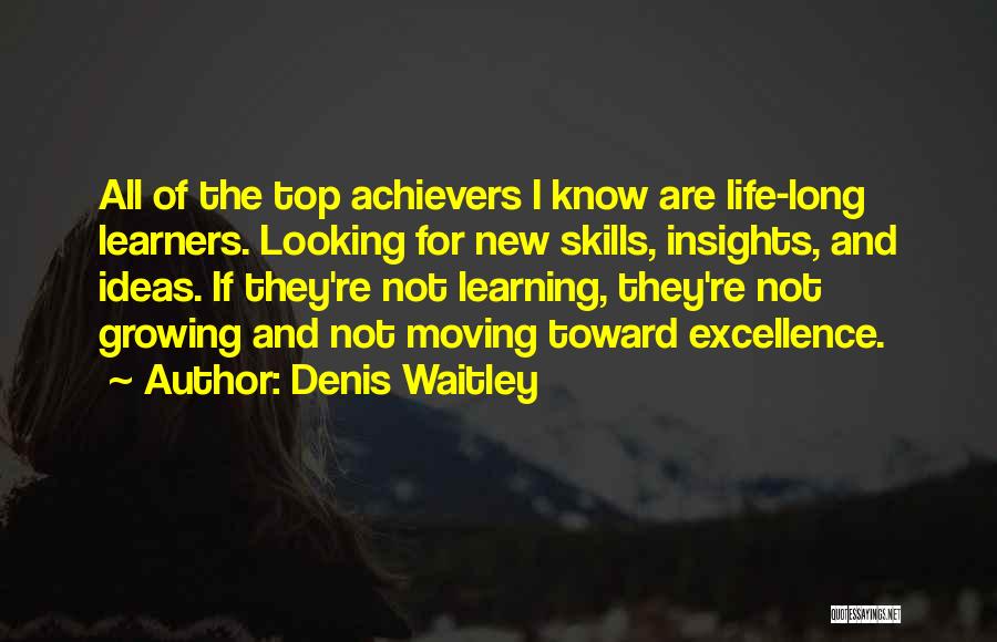 Learners And Learning Quotes By Denis Waitley
