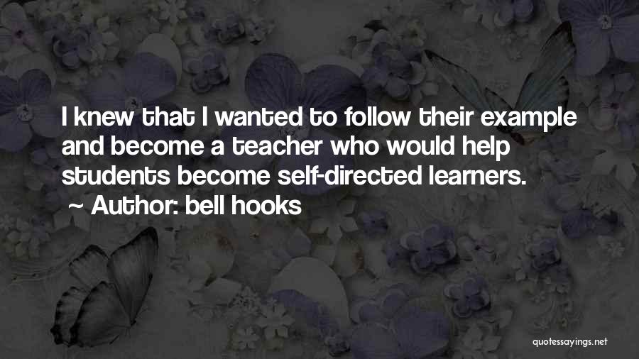 Learners Quotes By Bell Hooks