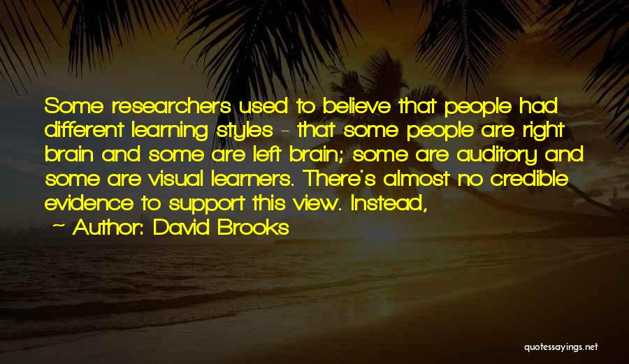 Learners Quotes By David Brooks