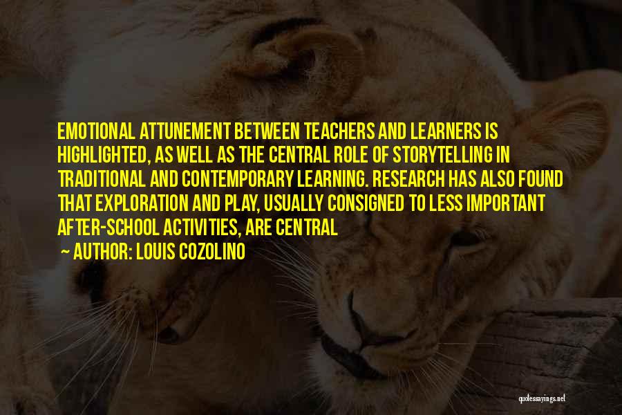 Learners Quotes By Louis Cozolino