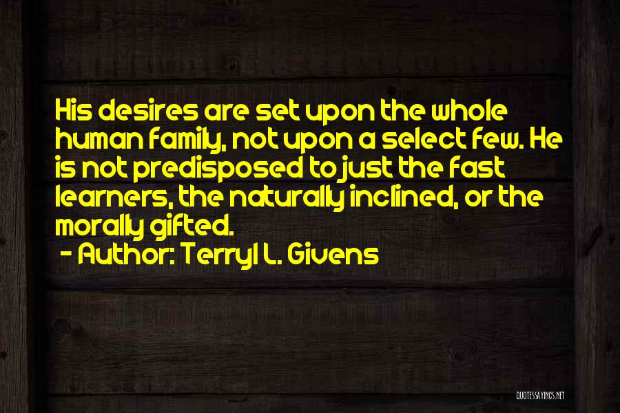 Learners Quotes By Terryl L. Givens