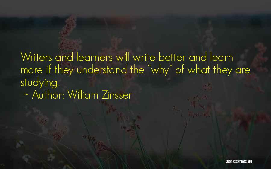 Learners Quotes By William Zinsser