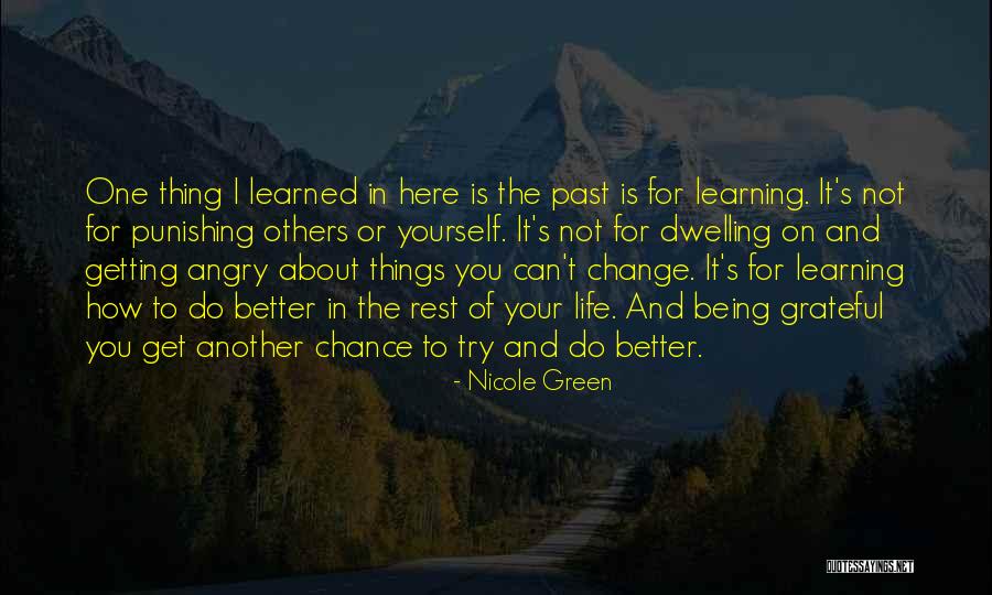 Learning About Others Quotes By Nicole Green Learning About Others Quotes By Nicole Green