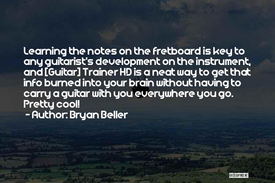 Learning An Instrument Quotes By Bryan Beller