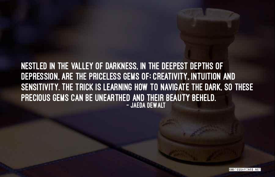 Learning And Creativity Quotes By Jaeda DeWalt