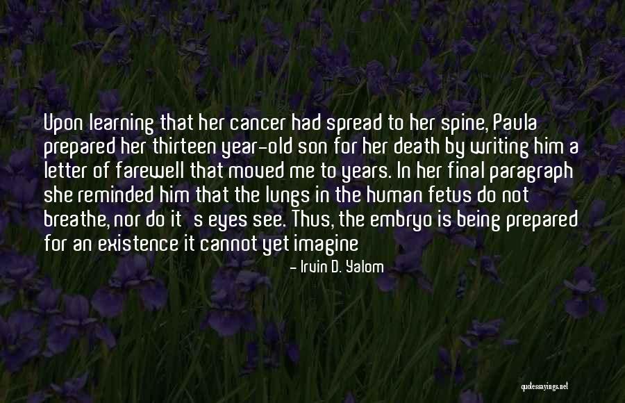 Learning And Death Quotes By Irvin D. Yalom Learning And Death Quotes By Irvin D. Yalom