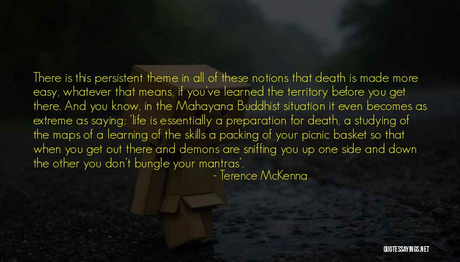 Learning And Death Quotes By Terence McKenna Learning And Death Quotes By Terence McKenna