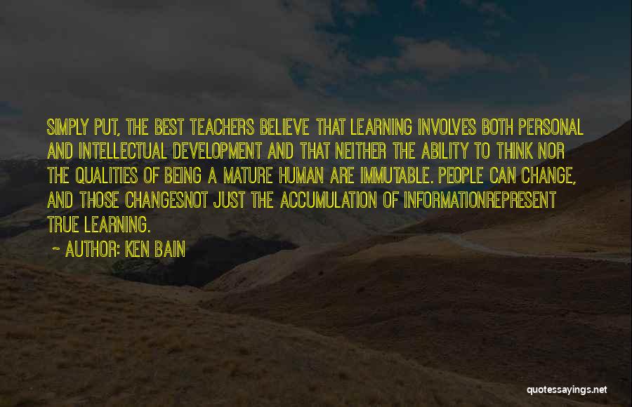 Learning And Development Quotes By Ken Bain