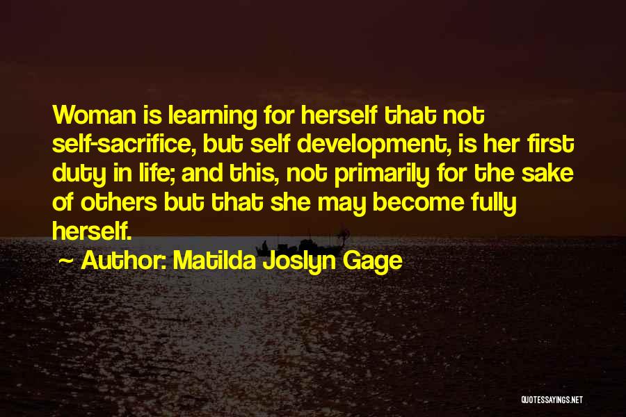 Learning And Development Quotes By Matilda Joslyn Gage