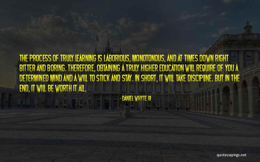 Learning And Education Quotes By Daniel Whyte III