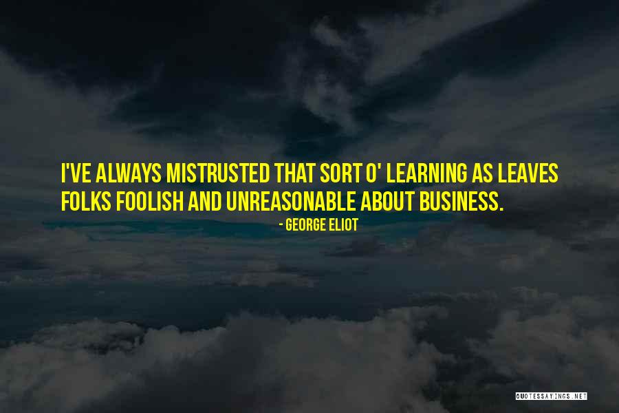 Learning And Education Quotes By George Eliot Learning And Education Quotes By George Eliot
