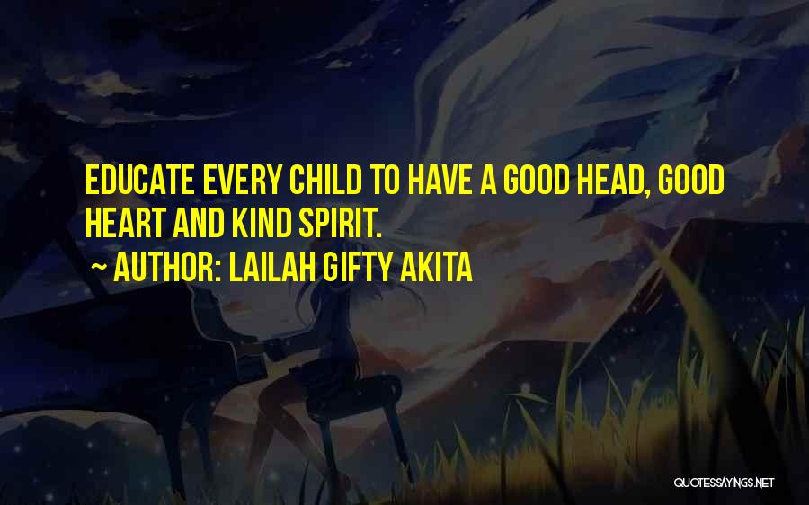 Learning And Education Quotes By Lailah Gifty Akita