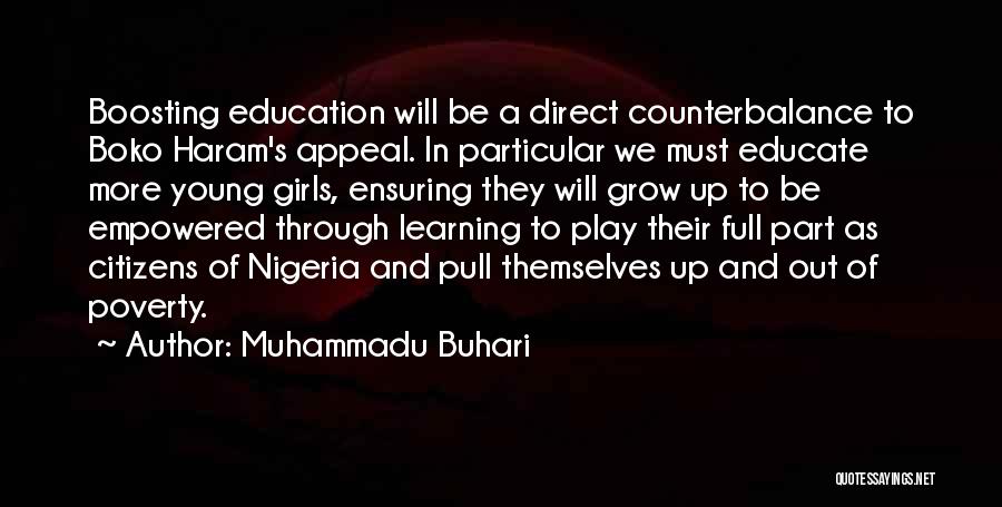 Learning And Education Quotes By Muhammadu Buhari