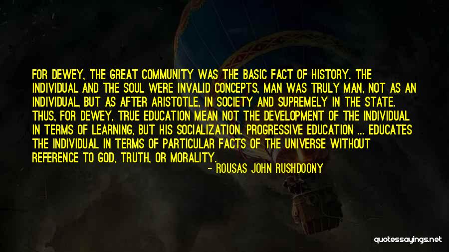 Learning And Education Quotes By Rousas John Rushdoony