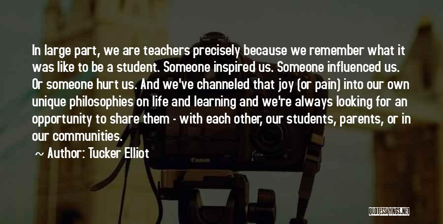 Learning And Education Quotes By Tucker Elliot
