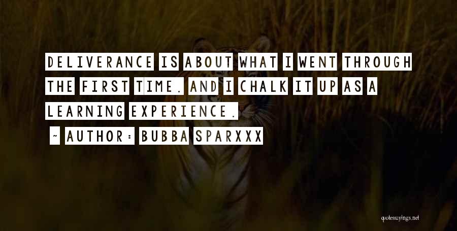 Learning And Experience Quotes By Bubba Sparxxx