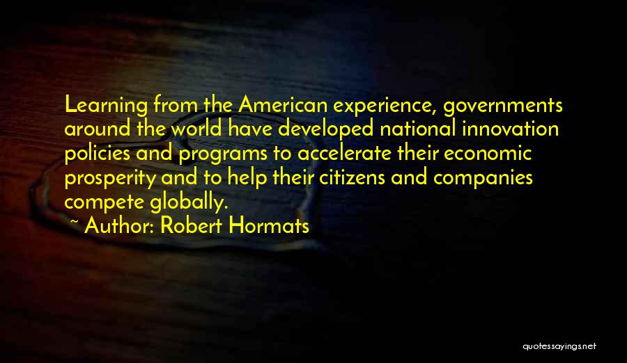 Learning And Experience Quotes By Robert Hormats