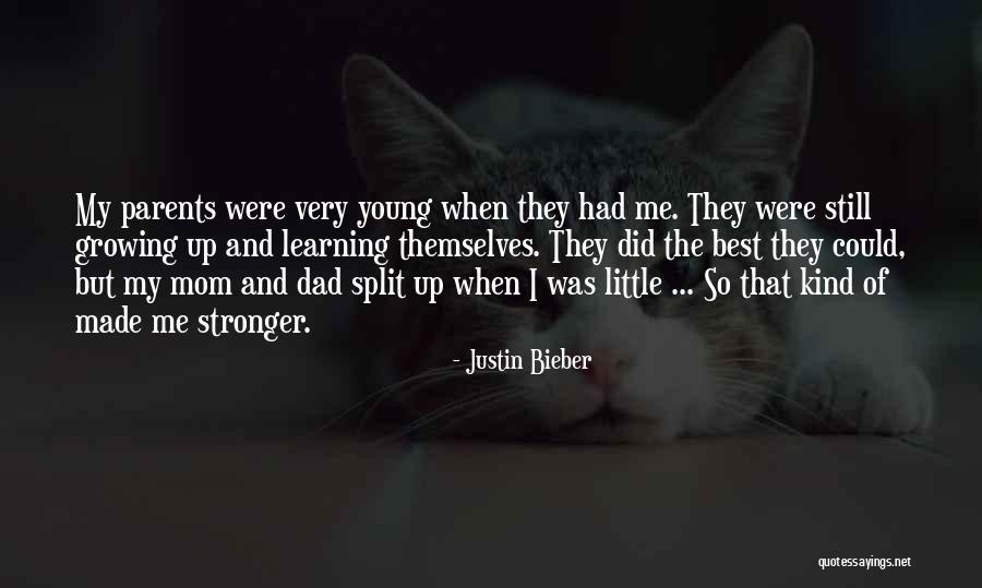 Learning And Growing Up Quotes By Justin Bieber Learning And Growing Up Quotes By Justin Bieber