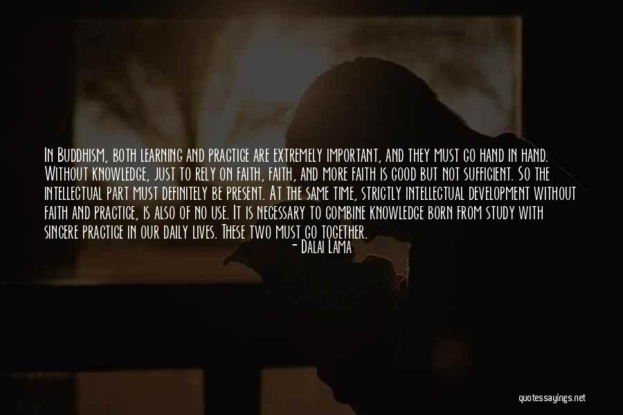 Learning And Knowledge Quotes By Dalai Lama Learning And Knowledge Quotes By Dalai Lama