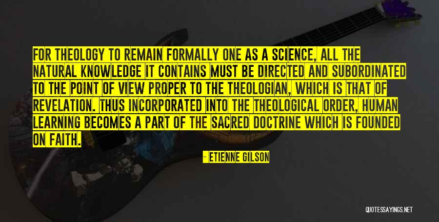Learning And Knowledge Quotes By Etienne Gilson Learning And Knowledge Quotes By Etienne Gilson