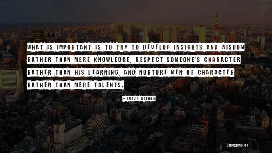 Learning And Knowledge Quotes By Inazo Nitobe Learning And Knowledge Quotes By Inazo Nitobe